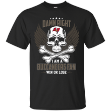 Load image into Gallery viewer, I Am A Buccaneers Fan Win Or Lose Football Buccaneers Fan T-Shirt LT01 - i-am-a-buccaneers-fan-win-or-lose-football-buccaneers-fan-t-shirt-lt01-vivianstorescom