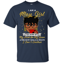 Load image into Gallery viewer, I am a May Girl A Fire In My Soul And A Mouth Birthday T-shirt VA01 - i-am-a-may-girl-a-fire-in-my-soul-and-a-mouth-birthday-t-shirt-va01-vivianstorescom-2