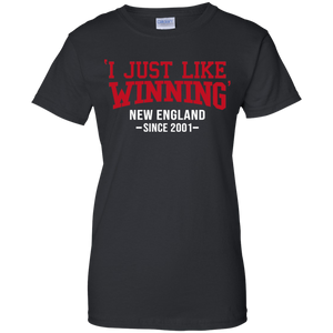 'I Just Like Winning' New England Since 2001 Football Shirt - i-just-like-winning-new-england-since-2001-football-shirt-vivianstorescom-8