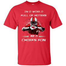 Load image into Gallery viewer, In a World Full Of Haters Be A Chiefs Fan T-shirt KA01 - in-a-world-full-of-haters-be-a-chiefs-fan-t-shirt-ka01-vivianstorescom-2