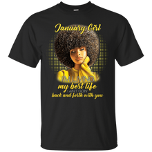 Load image into Gallery viewer, January Girl Living My Best Life Awesome July Birthday T-Shirt KA01 - january-girl-living-my-best-life-awesome-july-birthday-t-shirt-ka01-vivianstorescom