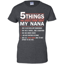 Load image into Gallery viewer, My Nana Tee 5 Things You Should Know About VA01 - my-nana-tee-5-things-you-should-know-about-va01-vivianstorescom-9