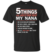 Load image into Gallery viewer, My Nana Tee 5 Things You Should Know About VA01 - my-nana-tee-5-things-you-should-know-about-va01-vivianstorescom