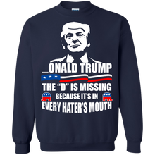 Load image into Gallery viewer, Onald Trump The &quot;D&quot; Is Missing It&#39;s In Hater&#39;s Mouth Funny T-Shirt KA01 - onald-trump-the-d-is-missing-its-in-haters-mouth-funny-t-shirt-ka01-vivianstorescom-7