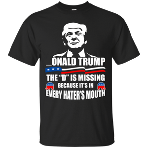 Onald Trump The "D" Is Missing It's In Hater's Mouth Funny T-Shirt KA01 - onald-trump-the-d-is-missing-its-in-haters-mouth-funny-t-shirt-ka01-vivianstorescom